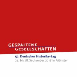 Gespaltene Gesellschaften: Evidenzpraktiken auf dem Historikertag