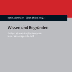 New Publication: "Wissen und Begründen", eds. K. Zachmann & S. Ehlers